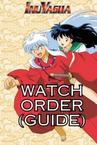 Inuyasha Series Watch Order