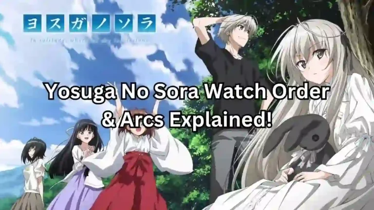 Yosuga No Sora Watch Order